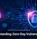 Understanding Zero-Day Vulnerabilities