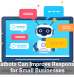 How Chatbots Can Improve Response Times for Small Businesses