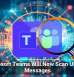 Microsoft Teams Will Now Scan URLs in Messages